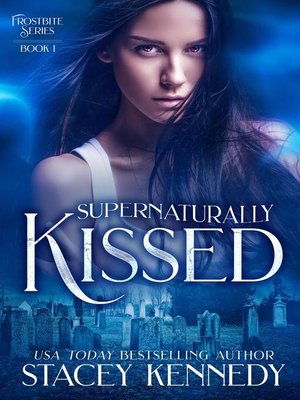 cover image of Supernaturally Kissed